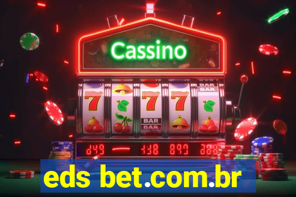 eds bet.com.br